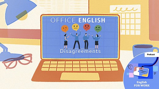 BBC Learning English - Office English / Disagreements