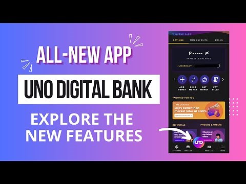 All-New UNO DIGITAL BANK APP | Discover the NEW FEATURES