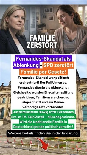Während alle über Fernandes reden — schafft SPD die Familie ab!