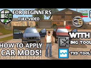 HOW TO DOWNLOAD AND APPLY CAR MODS!!||FOR GTASA ANDROID WITH IMG TOOL AND TXD TOOL ..NO ROOT!