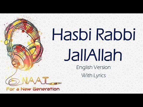 Hasbi Rabbi JallAllah (English Version) | Lyrics