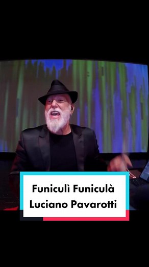 Funiculì Funiculà by Luciano Pavarotti