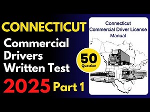 Connecticut Commercial Drivers Written Practice Test | Part 1 | CDL Written Practice Test