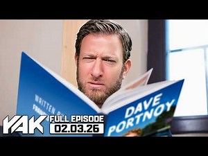 Dave Portnoy Has to Rewrite His Book From Scratch | The Yak 2-3-26