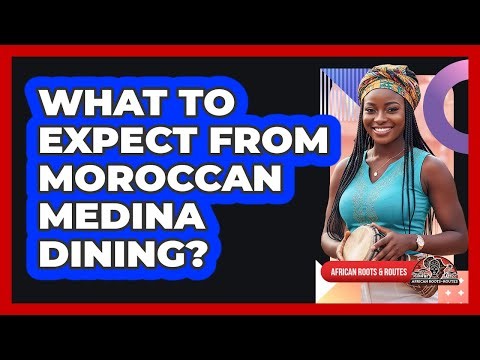 What To Expect From Moroccan Medina Dining?