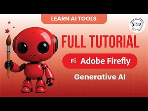 Adobe Firefly Full Tutorial | Generative AI for Creatives | Video Generation | Adobe AI | May 2025
