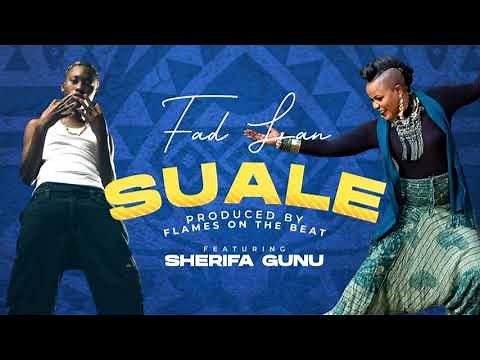 Fad Lan - SUALE featuring Sherifa Gunu