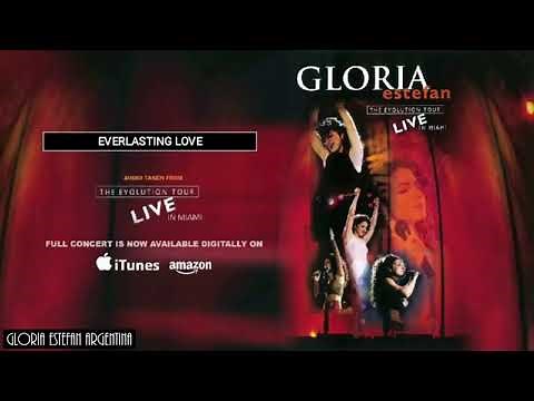 Gloria Estefan - Everlasting Love (from The Evolution Tour: Live in Miami 1996)