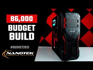 Budget Build 2021 - Nanotek Computer Solutions
