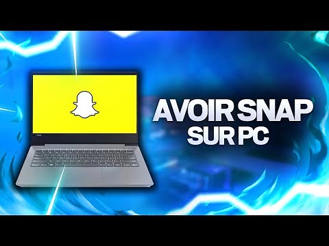 COMMENT AVOIR SNAPCHAT SUR PC - TUTO