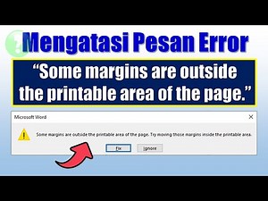 Cara Mengatasi Some Margins Are Outside The Printable Area of The Page