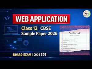 Class 12 Web Application | 2026 CBSE Sample Paper 🔥 Board Exam Code 803 | FOC Classes Akshita Yadav