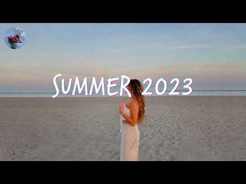 Best Summer Songs 2023 🍓 Summer Hits 2023 Playlist