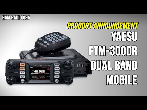 New Radio! Yaesu FTM-300DR Product Announcement - Ham Radio Q&A