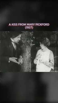 A Kiss For Mary Pickford (excerpt)