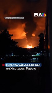 ⚠️Fuerte explosión por válvula de gas en Villa Ávila Camacho, conocida como La Ceiba, en Xicotepec, Puebla. “Hay un incendio muy, muy cabrón atrás del hospital. Por favor, a las autoridades, se les pide ayuda”, pide uno de los pobladores. #AztecaNoticias | Azteca Noticias