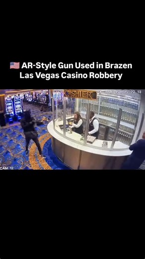 🇺🇸 AR-Style Gun Used in Brazen Las Vegas Casino Robbery CCTV footage captures the terrifying moment a suspect wielding an AR-style gun threatened casino staff during a daring daylight robbery in Las Vegas. The armed individual targeted employees before fleeing the scene. Las Vegas Metro Police are investigating the incident and searching for the suspect. #LasVegas #CasinoRobbery #AR15 #CrimeNews #BreakingNews #PoliceSearch #Viral #SecurityFootage #USA #UK #France #Germany #Canada #Australia | 