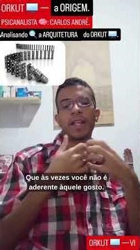 ORKUT ー a ORIGEM (CARLOS ANDRÉ)