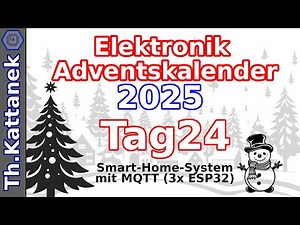 Advent Calendar 2025 Day 24 - Smart Home System with MQTT and 3x ESP32 - AZ-Delivery
