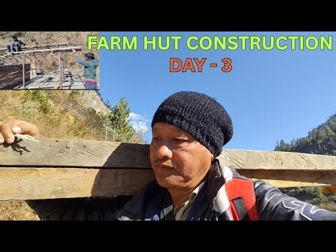 Farm Hut Construction ll Day - 3