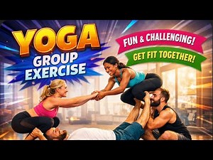 Yoga Group Exercise | Fun & Powerful Full Body Workout