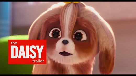 ▶️ The Secret Life of Pets 2 - The "Daisy" Trailer