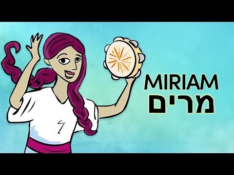 Who Was Miriam in the Torah? Intro to the Prophetess
