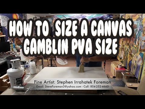 How to use Gamblin PVA Size Fine Arts Oil Paintings or Acrylic Paintings
