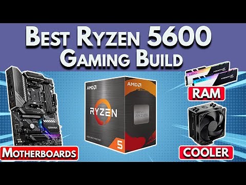 Best Ryzen 5 5600 Gaming PC Build 2022 🔥 RAM Speed, Motherboard, Coolers | Ryzen 5600X Gaming Build