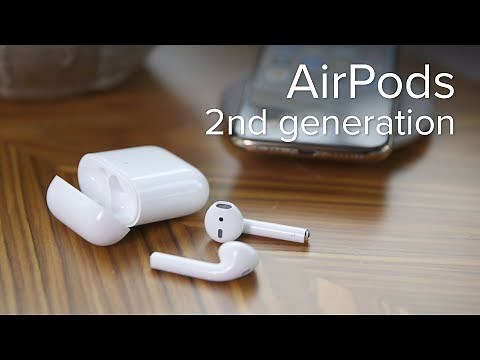 AirPods 2nd-generation review: Should you upgrade?