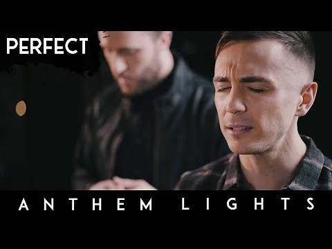 Perfect - Ed Sheeran | Anthem Lights A Capella Cover