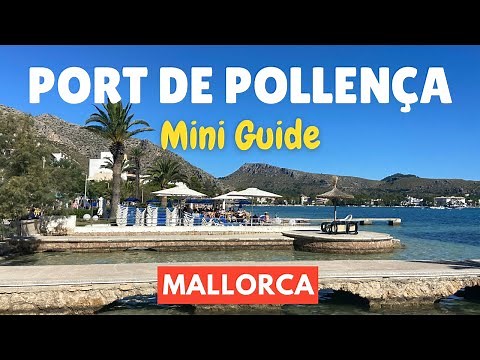 A Mini-Guide to Port de Pollença (Puerto Pollensa), Mallorca, (Majorca), Spain