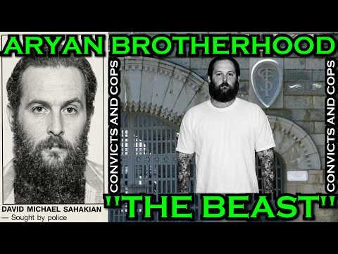 Aryan Brotherhood Member - David "The Beast" Sahakian