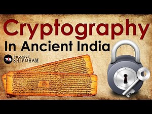 Cryptography in Ancient India || Project SHIVOHAM