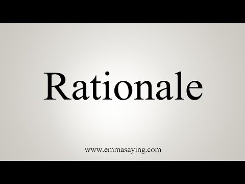 How To Say Rationale