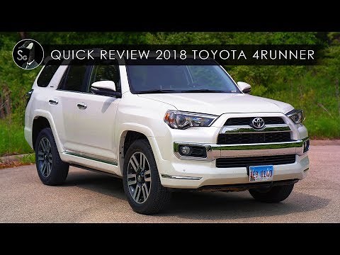 Quick Review | 2018 Toyota 4Runner | Like a Fine Wine