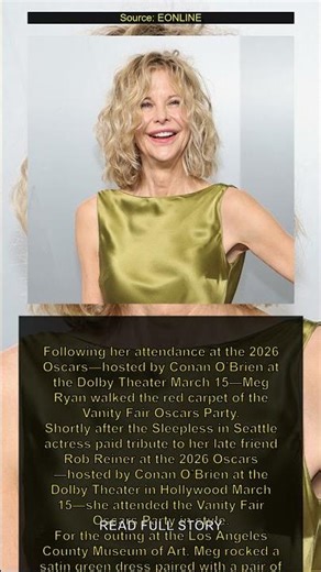 Meg Ryan Makes Rare Red Carpet Appearance atVanity FairOscars Party After Oscars 2026