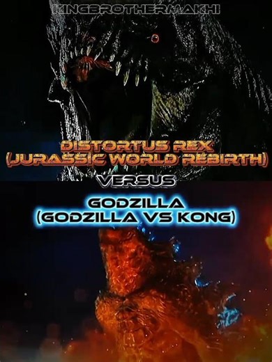 Godzilla (Godzilla vs Kong) vs Distortus Rex (Jurassic World Rebirth) #godzilla #edit