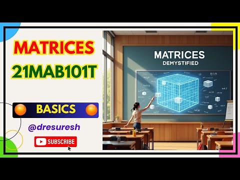 1. Matrices Basics