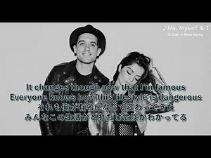 洋楽 Me, Myself & I - G-Eazy x Bebe Rexha 和訳 ジーイージー ビービーレクサ