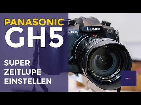 Panasonic GH5: Super-Zeitlupe einstellen - 180 Bilder pro Sekunde