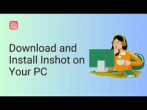 How to Download and Install Inshot on Your PC and Laptop for Absolutely Free