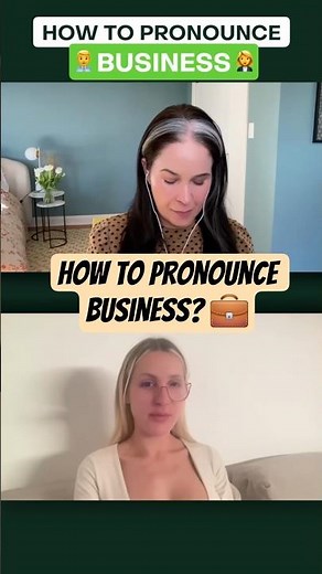 How to Pronounce Business? 💼