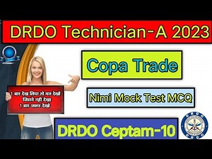 DRDO Technician-A Copa Trade __ Important Nimi Mock Test _ DRDO Ceptam-10 Exam 2023 _ By Sawan Dost