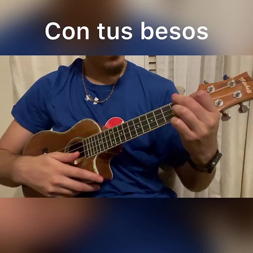 Aprende a tocar “Con tus besos” en ukulele