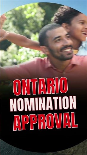 Ontario Nomination Approval under the Provincial Nominee Program