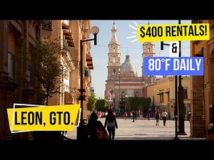 Why León Is the Underrated Mexican City Everyone's Talking About