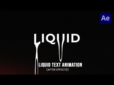 Liquid Text Animation Tutorial in After Effects