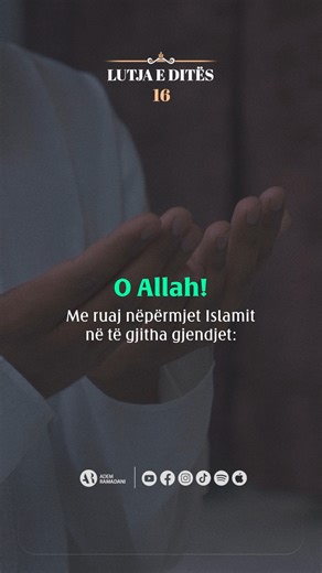 Lutja e ditës - Ramazan 2024 🤲 | Adem Ramadani