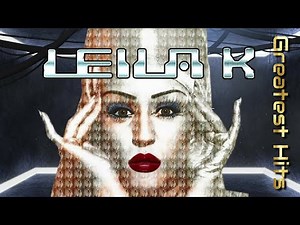 Eurodance Legends: Leila K. Greatest Hits 1989 - 2011